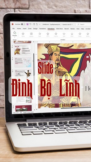 Thuyết Trình Về Vua Đinh Bộ Lĩnh và Lịch Sử Việt Nam