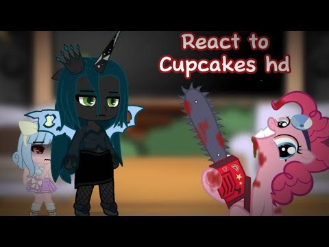 MLP villains react to cupcakes HD