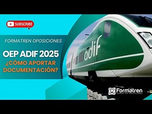 ADIF competitive examinations: How to submit the required documentation?