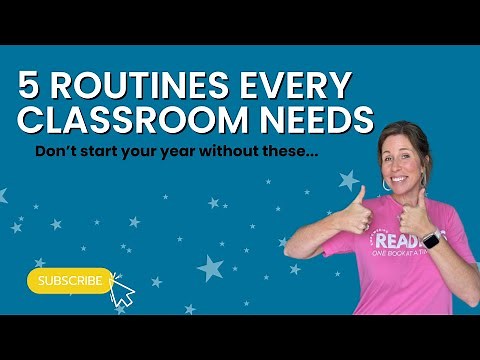 5 Routines Every Classroom Needs