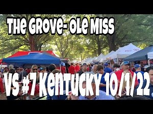 The Grove At Ole Miss. College Football’s #1 Tailgating Spot. Vs #7 Kentucky 10/1/22