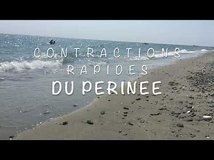 Contractions rapides du perinée