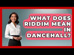 What Does Riddim Mean In Dancehall? - The Caribbean Expert