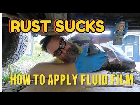 Rust SUCKS - Fluid Film Undercoating: DIY Rust Protection