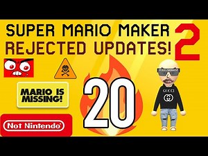 Mario Maker 2 Rejected Updates #20 - Terrific Twenty for Little Timmy!