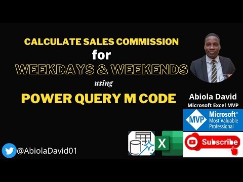 Calculate Sales Commission for Weekdays & Weekends using Power Query M Code