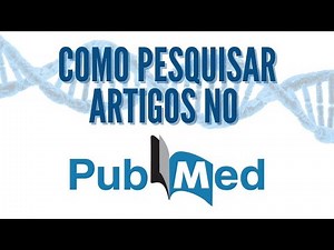 Como pesquisar artigos no PubMed