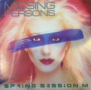 Missing Persons - Spring Session M