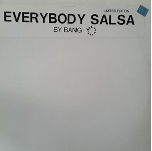 The Bang - Everybody Salsa