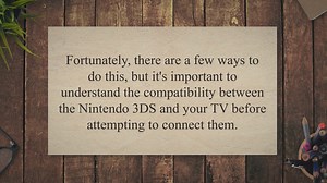 Unlocking the Big Screen: A Guide to Displaying Your Nintendo 3DS on TV