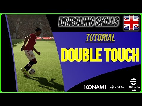 Tutorial : Double touch on eFootball 2022 ( English )