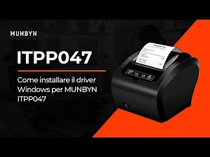 Come installare il driver Windows per MUNBYN ITPP047