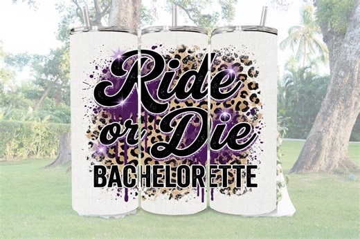 Ride or Die Leopard Tumbler Wrap PNG, Bold Bachelorette 20oz Skinny Tumbler Sublimation Design Digital Download - Etsy