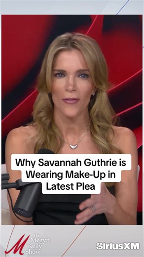 Why Savannah Guthrie Wore Make-Up During Her Plea