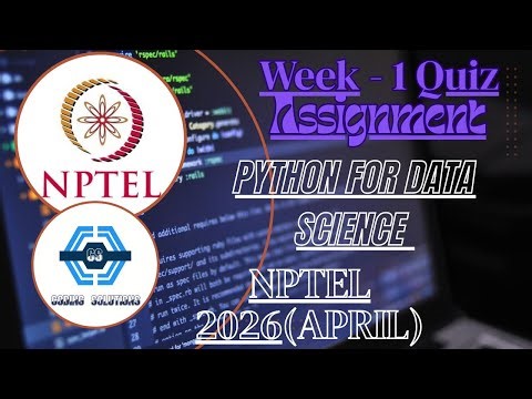 Python For Data Science Assignment Solution | Week 1 | NPTEL April 2026 | SWAYAM 2026(April)