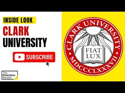 Inside Look at Clark University | The Princeton Review
