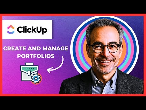 How To Create And Manage Portfolios In CLICKUP (Complete 2025 Guide)