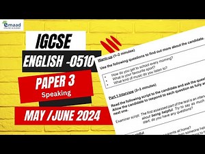 IGCSE - Eng 0510 | May / June | Speaking Paper