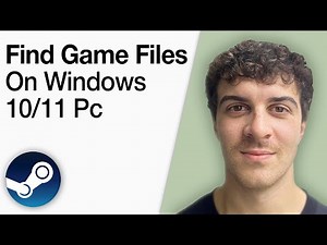 How To Find Steam Game Files on Windows 10 or 11 PC [2025 Full Guide]