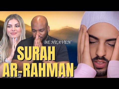 Surah Ar-Rahman (Be Heaven) - CHRISTIAN COUPLE REACTS