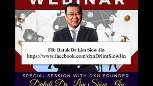 6.4K views · 483 reactions | Special Webinar Session with DXN Founder and CEO Datuk Dr. Lim Siow Jin held this 5th April 2020. CTTO DXN MLM YouTube channel | DXN Philippines | Facebook