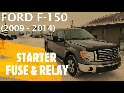 Ford F-150 - STARTER FUSE & RELAY LOCATION (2009 - 2014)