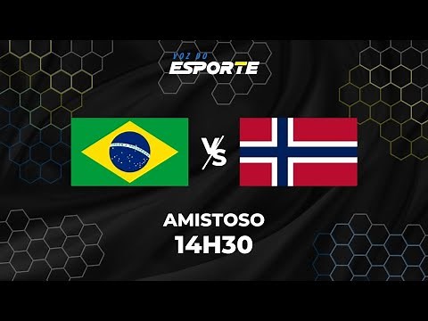 BRASIL X NORUEGA - AO VIVO | AMISTOSO – 28/11/2025
