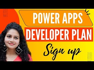 Power Apps Developer Plan - Explained | Sign-up