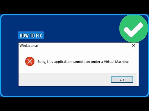 How to Fix Sorry This Application Cannot Run Under a Virtual Machine in Windows 11/10/8/7 (2025)