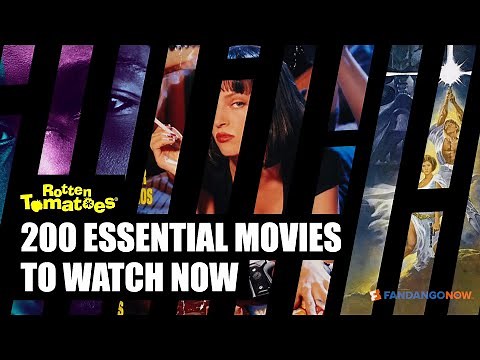 200 Essential Movies To Watch Now