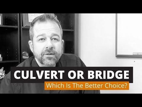 Culvert Or Bridge - Which Is The Better Choice?