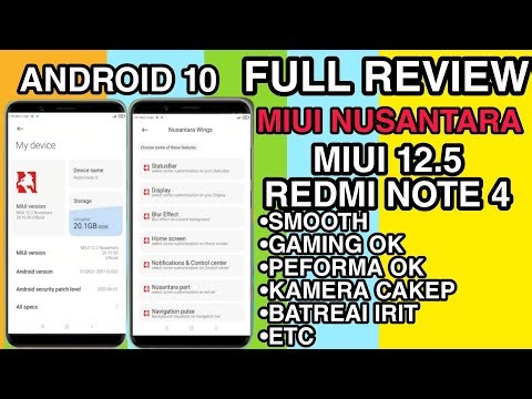 FULL REVIEW MIUI NUSANTARA | MIUI 12 Android 10 REDMI NOTE 4 MEMANG SMOTH BUAT GAME PAS BUAT HARIAN