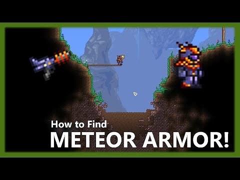 Terraria - How to Find Meteor Armor and Space Gun! How to get the Meteor to Drop!