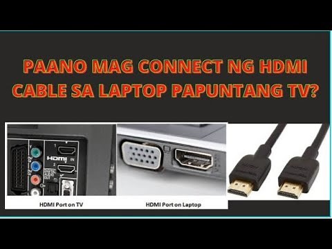 PAANO I-CONNECT ANG HDMI CABLE SA LAPTOP /TV - PTTV