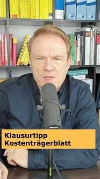 Klausurtipp Kostenträgerblatt - Technischer Betriebswirt #4