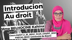 4.3K views · 116 reactions | Cours N°2 d’Introduction au droit, avec Mme BELHOCINE Kahina, enseignante à la faculté des Sciences Economiques, Commerciales et des Sciences de Gestion (FSECSG), L1_S1_SEGC_Droit_C02/07_2021. Ressources numériques des enseignements du LMD. Université de Bejaia. Date: 06 octobre 2021 | Webtv université de Béjaia | Facebook