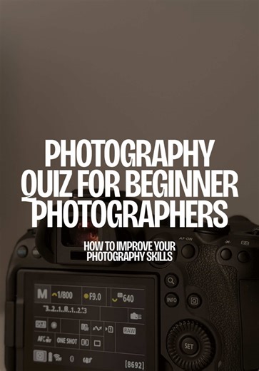 Improve Your Photography Skills with This Quick Quiz