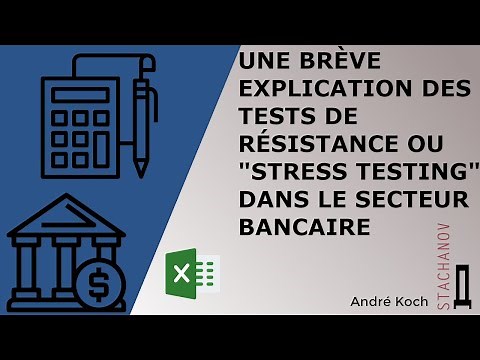 Une brève explication des tests de résistance ou "stress testing" dans le secteur bancaire sur Excel