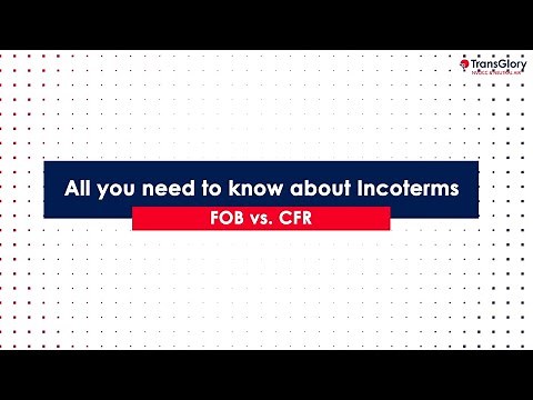 Incoterms 101 - FOB & CFR explained