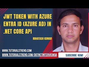 JWT Token Authentication with Azure Entra ID (Azure AD) in .NET Core API