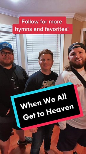 When We All Get to Heaven Acapella | Southern Gospel Hymn