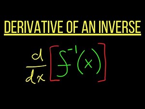Derivative of an Inverse Function