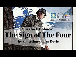 🕵️ Sherlock Holmes: THE SIGN OF THE FOUR - FULL AudioBook 🎧📖 | Greatest🌟AudioBooks
