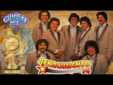 🎶 Grupo Renacimiento 74 🎵Sus 20 Mejores Exitos 💃💖 Cumbias Para Bailar
