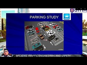 Lecture Series: Traffic Engineering (Parking Study)