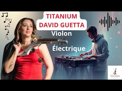 Titanium au violon électrique – David Guetta | Cover + partition offerte