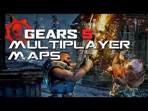 Gears 5 Multiplayer Maps Walkthrough