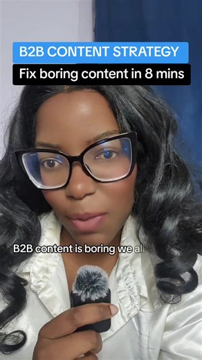 B2B Content Strategy: Fix Boring Content in 8 Mins