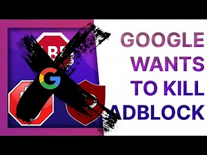 How Google is KILLING your AD BLOCKERS and tracker blockers with Manifest v3