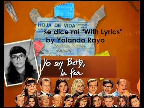 Theme Song "Yo Soy Betty,La Fea" (With Lyrics) HD